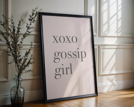 Designer Wall Art | XOXO Gossip Girl Quote Print | Minimalist Typography Poster typography wall art print, minimalist black and white type poster, modern graphic design decor, Monohaus