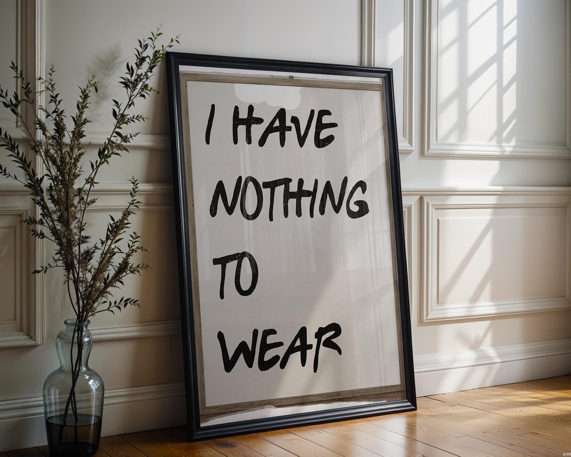 Designer Wall Art | I Have Nothing To Wear Print | Funny Quote, Minimalist Typography typography wall art print, minimalist black and white type poster, modern graphic design decor, Monohaus