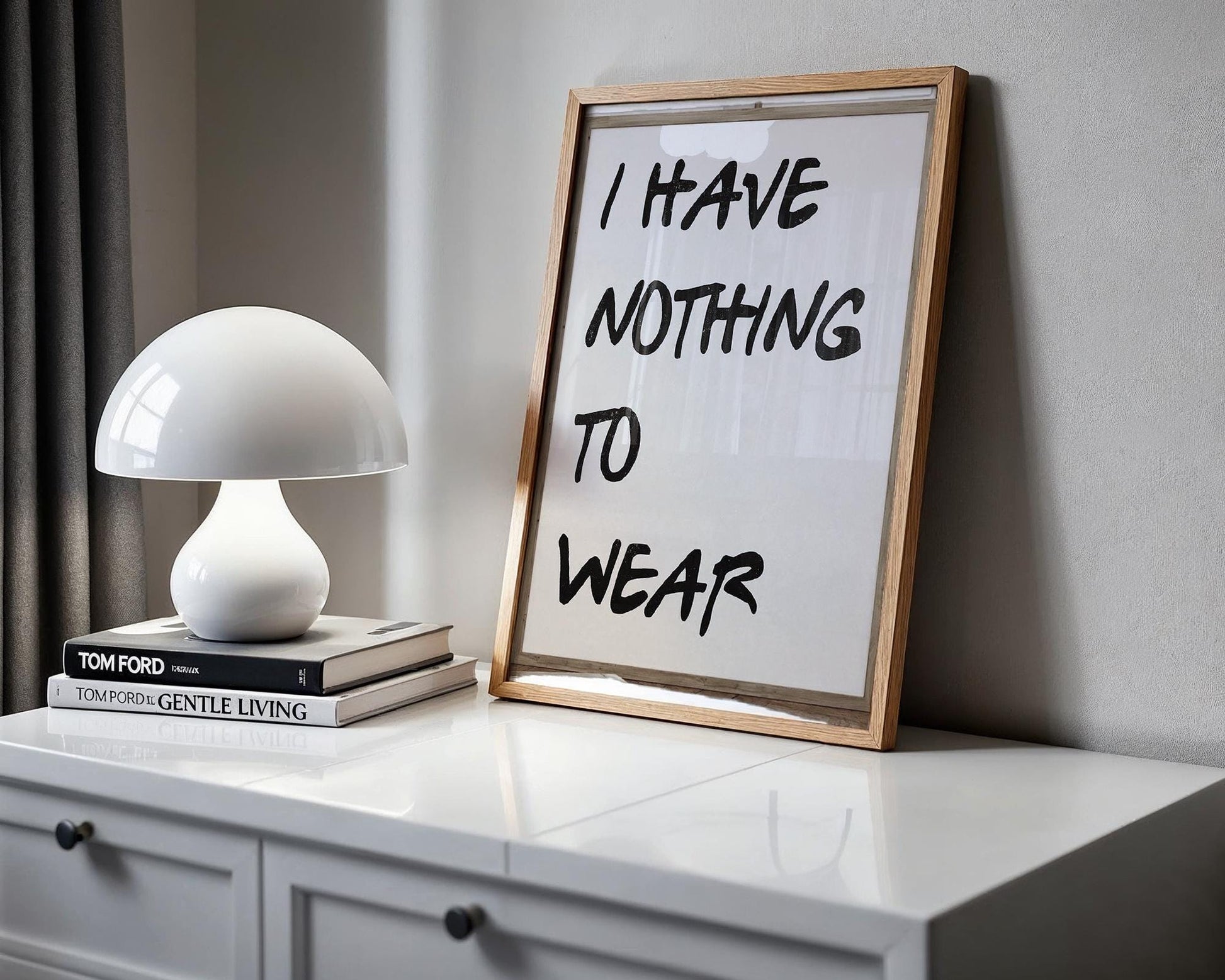 Designer Wall Art | I Have Nothing To Wear Print | Funny Quote, Minimalist Typography typography wall art print, minimalist black and white type poster, modern graphic design decor, Monohaus